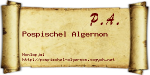 Pospischel Algernon névjegykártya
